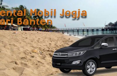 Sewa Mobil Jogja Dari Banten